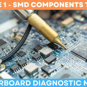 TRAINING MODULE 1: SMD COMPONENT TESTING